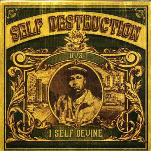 I Self Devine - Self Destruction - Music CD