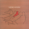 Medications - Your Favorite People All In One Place - Music CD