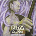 Plow United - Goodnight Sellout - Music CD