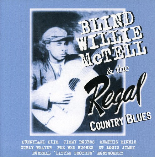 Mctell,blind Willie - Regal Country Blues - Music CD