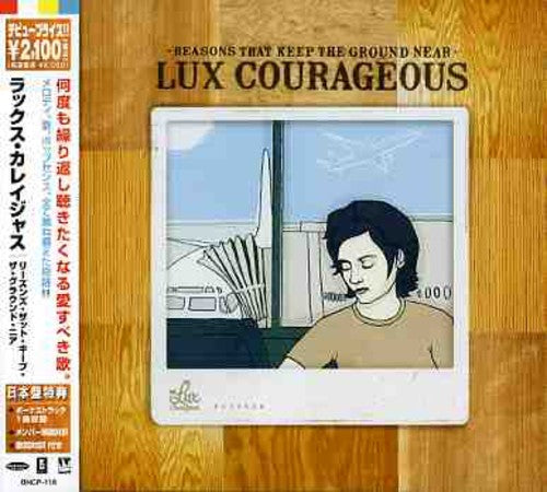 Courageous,lux - Reasons That Keep Ground Near - Music CD