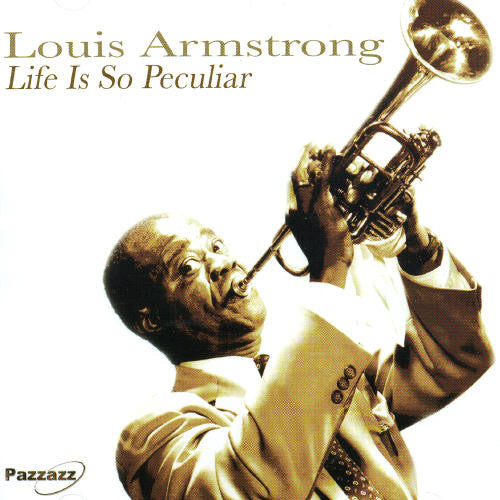 Armstrong,louis - Life Is So Peculiar - Music CD