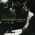 Brubeck,dave - Time Was - Music CD