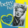 Hutton,betty - Somebody Loves Me - Music CD