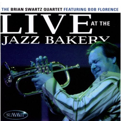 Swartz,brian - Live At The Jazz Bakery - Music CD