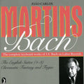 Bach / Martins - English Suites 1-3 / Chromatic Fantasy & Fugue - Music CD