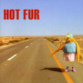 Hot Fur - Hot Fur - Music CD