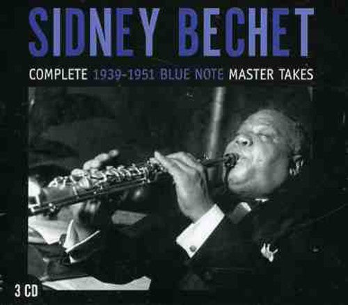Bechet,sidney - Complete Blue Note 1939-1951 Master Takes - Music CD