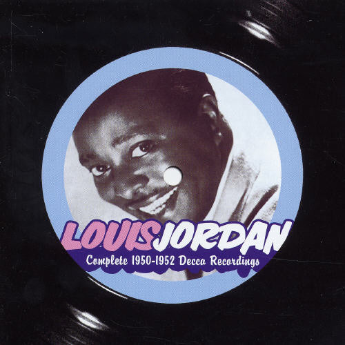 Jordan,louis - Complete 1950-1952 Decca Recordings - Music CD