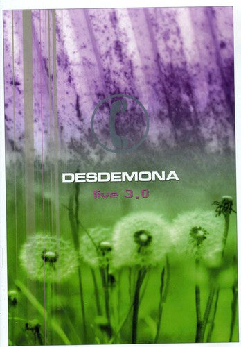 Desdemona - Live 3.0 - DVD
