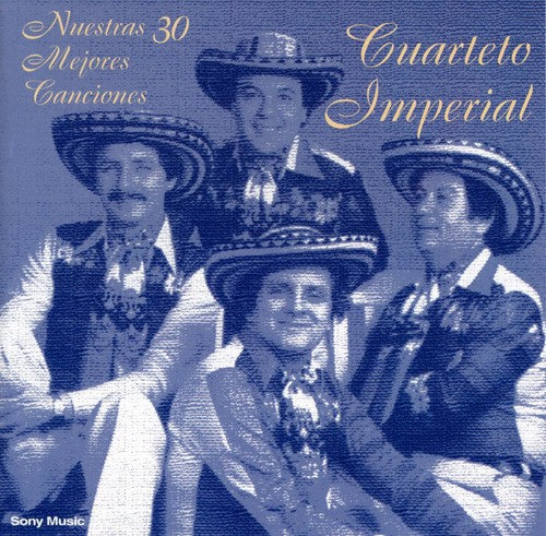 Cuarteto Imperial - Nuestras 30 Mejores Canciones - Music CD