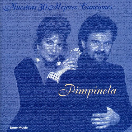 Pimpinela - Nuestras 30 Mejores Canciones - Music CD
