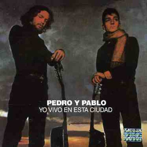 Pedro Y Pablo - Yo Vivo En Esta Ciudad - Music CD