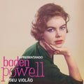 Baden Powell - Apresentando Baden Powell E Seu Violao - LP Vinyl