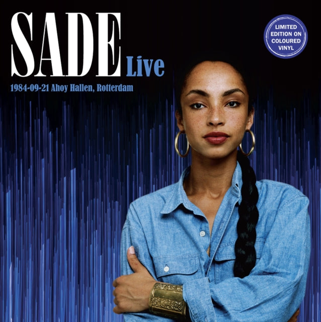 Sade - Best Of Sade (2LP/180G/Gatefold) & Stronger Than Pride & Sade Live: 1984-09-21 Ahoy Hallen, Rotterdam (2LP)