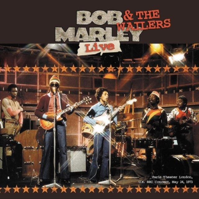 Bob & The Wailers Marley - Live: Paris Theater London, U.K. Bbc Concert, May 24, 1973 - LP Vinyl