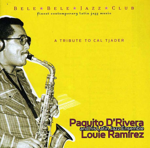 D'rivera,paquito - Tribute To Cal Tjader - Music CD