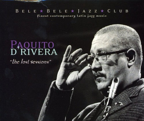 D'rivera,paquito - Lost Sessions - Music CD