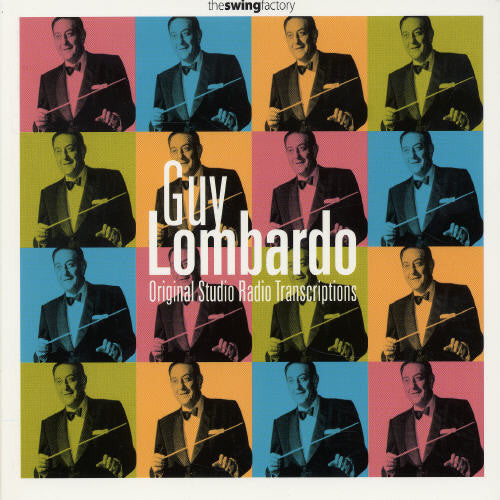 Lombardo,guy - Original Studio Radio Transcriptions - Music CD