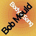 Mould,bob - Body Of Song - Music CD