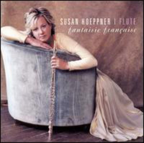 Hoeppner,susan - Fantaisie Francaise - Music CD