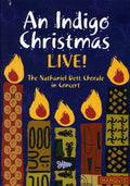 Nathaniel Dett Chorale - An Indigo Christmas Live - DVD