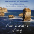 Toronto Children's Chorus / Bartle - Come Ye Makers Of Songs - Music CD