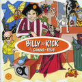 Billy Ze Kick - Billy Ze Kick Et Les Gamins En Folie - Music CD