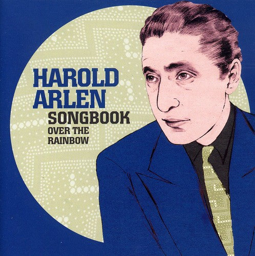 Arlen,harold - Songbook: Over Rainbow - Music CD