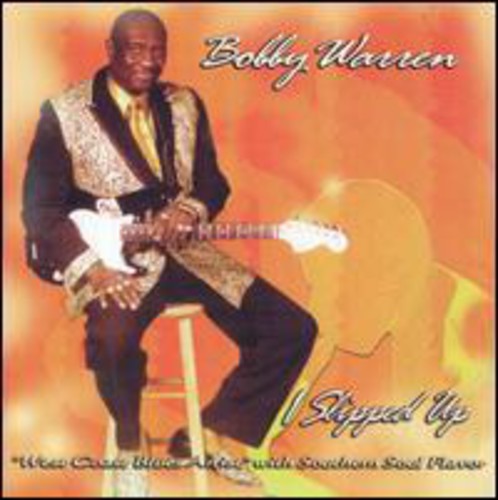 Warren,bobby - I Slipped Up - Music CD