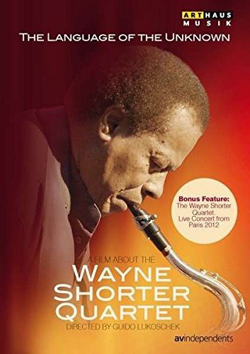 Shorter,wayne - Language Of The Unknown-film About The Wayne - DVD