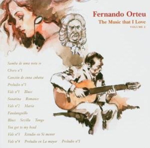 Fernando Orteu - Vol. 2-music That I Love - Music CD