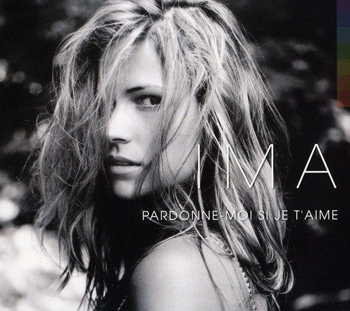 Ima - Pardonne Moi Si Je Taime - Music CD