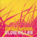 Regina,donna - Slow Killer - Music CD