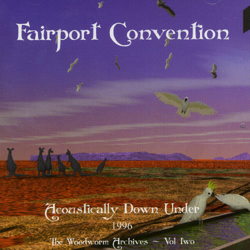 Fairport Convention - Acoustically Down - Music CD