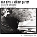 Silva,alan / Parker,william - Hero's Welcome: Pieces For Rare Occasions - Music CD