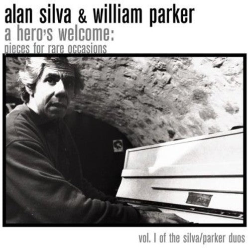 Silva,alan / Parker,william - Hero's Welcome: Pieces For Rare Occasions - Music CD