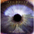 Holton,nigel - This Journey - Music CD