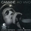 Camane - Como Sempre Como Dantes - Music CD
