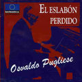 Pugliese,osvaldo - Eslabon Perdido - Music CD