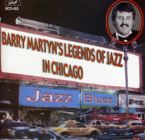 Martyn,barry - Barry Martyn's Legends Of Jazz In Chicago - Music CD