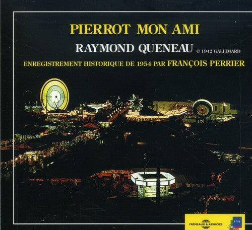 Perrier,francois - Pierrot Mon Ami: Raymond Queneau - Music CD