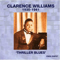 Williams,clarence - 1930-1941: Thriller Blues - Music CD
