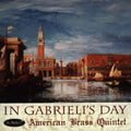 American Brass Quintet - In Gabrieli's Day - Music CD