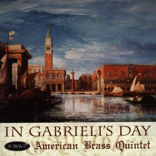 American Brass Quintet - In Gabrieli's Day - Music CD