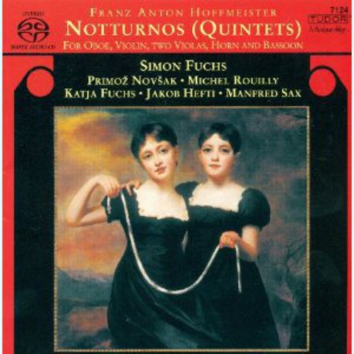 Hoffmeister / Fuchs / Novsak / Rouilly / Hefti - Notturnos: Quintets - Super Audio CD