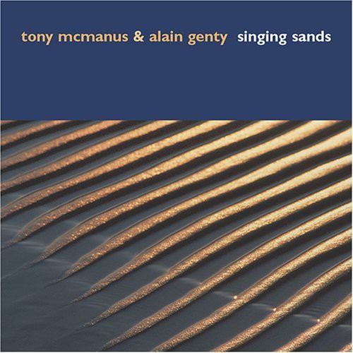 Mcmanus,tony / Genty,alain - Singing Sands - Music CD
