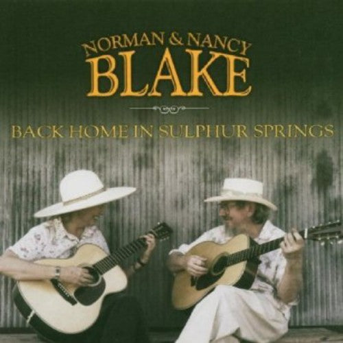 Blake,norman & Nancy - Back Home In Sulphur Springs - Music CD
