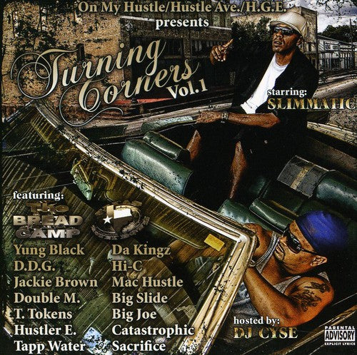 Slimmatic Of 254 Street Bosses & Dj - Turning Corners 1 - Music CD