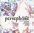 Weiss,ezra - Persephone - Music CD